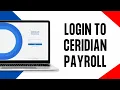How To Login To Ceridian Payroll Ceridian Dayforce Employee Payroll