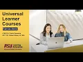 ASU Universal Learner Courses Canvas Demo