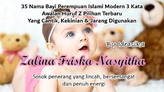 Download 35 Nama Bayi Perempuan Islami Modern Awalan Huruf Z 3 Kata Beserta Artinya MP3