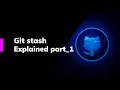 Git stash Explained Save Restore Changes