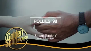 Download ROLLIES 98 - Salam Terakhir (Official Audio) MP3