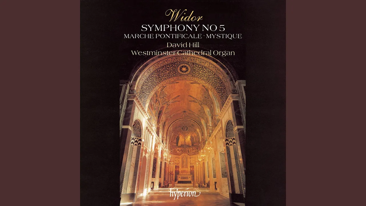 Widor: Organ Symphony No. 5 in F Minor, Op. 42/1: V. Toccata. Allegro Widor: Organ Symphony No. 5 in F Minor, Op. 42/1: V. Toccata. Allegro