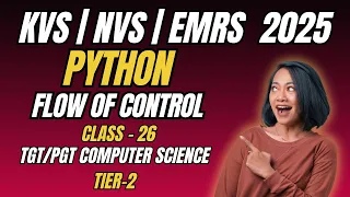 Class 26 Flow of Control in Python Selection Iteration NVS TGT PGT CS