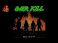 Download Lagu Overkill - Feel The Fire (1985)