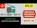 Lagu MAHKOTA MAYANGKARA Seri 647 - 650 Episode 22. Serigala Pemangsa Serigala [Sandiwara Radio]