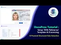 DocuProx Tutorial With Reference Template Processing AI-Powered Structured Data Extraction