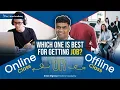 Hidden Reality Online vs Offline Coaching Classes Which One Is Best