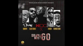 ko c feat cleo grae et banye ghana must go lyrics 