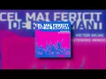 Lagu @raresmaris - Cel mai fericit de pe pamant (Victor Biliac EXTENDED REMIX)