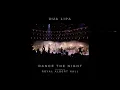 Download Lagu Dua Lipa - Dance The Night (Live from the Royal Albert Hall)