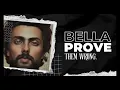 M-ZEE BELLA - PROVE THEM WRONG