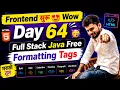 Formatting Tags in HTML DAY 64 Frontend Begins Aadiandjava 2 0