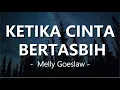 Download Lagu Melly Goeslaw ft Amee - Ketika Cinta Bertasbih (Lirik)