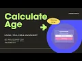 Build an Amazing Age Calculator Using HTML CSS JavaScript Demo with Code