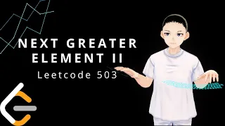 Leetcode 503 - Next Greater Element II JAVA Solution Explained