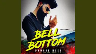 Bell Bottom (feat. Gur Aulakh & Derwaish)