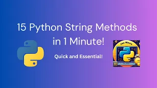 Top 15 Python String Methods in 1 Minute Part 1