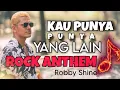 Lagu Kau Punya yang Lain ROCK ANTHEM - Robby Shine (Official Shine Music Video With Lyric) #rockindonesia