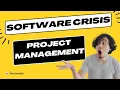 Software Crisis in Project Management Engineering Exam True Engineer