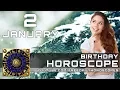 January 2 - Birt ay Horoscope Personality