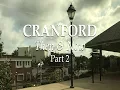 Cranford Then and Now - Part 2