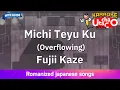 Download Lagu Michi Teyu Ku – Fujii Kaze (Romaji Karaoke with guide)