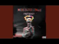 Download Lagu Mixed Feelings