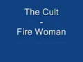 The Cult - Fire Woman lyrics