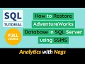 How to Restore AdventureWorks Database in SQL Server using SSMS SQL Tutorial For Beginners