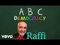 Lagu Raffi - ABC Democracy (Official Music Video) ft. Good Lovelies