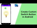 Create Custom Switch Button in Android