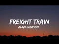 Lagu Alan Jackson - Freight Train (lyrics)