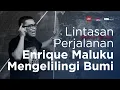 Download Lagu Lintasan Perjalanan Enrique Mengelilingi Bumi | Helmy Yahya Bicara