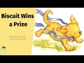 Biscuit Wins a Prize (My First I Can Read) - Animated Read Aloud Book for Kids