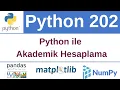 Python 202 - Numpy mevcut degerlerden dizi olusturma np array