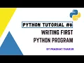 Writing First Python Program Complete Python Tutorial - In Hindi Prabhat Thakur