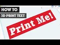 How to 3D PRINT TEXT - 3 Ways to Generate 3D Printable Text and Logos
