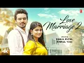 Download Lagu Love Marriage 2 (Official Video) Rahul Puthi, Rinkal | Latest Haryanvi Song | New Haryanvi Song 2025