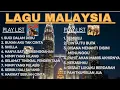 Lagu Lagu Malaysia Lama Terpopuler | Full Album Slow Rock \u0026 Mellow Legendaris