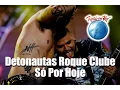 Download Lagu Detonautas Roque Clube - Só Por Hoje (Ao Vivo no Rock in Rio)