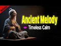 This Melody Feels Like Ancient Poetry - A Journey to Inner Peace