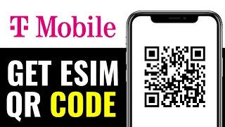How To Get T-Mobile Esim QR Code 2025 BEST WAY