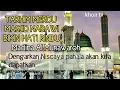 Download Lagu TARHIM MASJID NABAWI || Sebelum sholat Subuh