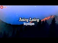 Juicy Luicy - Tanpa tergesa (lirik)