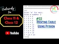 Python Program Printing Tables from 1 to 10 Important Class 11 Class 12 Tarun Techno