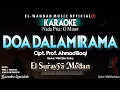 Download Lagu DOA DALAM IRAMA Karaoke (El Surayya Medan) Nada Pria | Slow Version