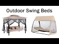 Top 5 Best Outdoor Swing Beds