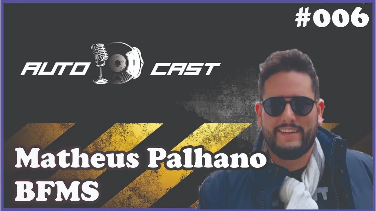 MATHEUS PALHANO- BF///MS - Autocast #006
