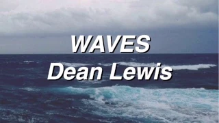 waves dean lewis lyrics 