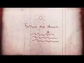 The Pretty Reckless -  Follow Me Down (Official Lyric Video)